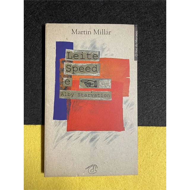 Martin Millar - Leite speed e Alby Starvation