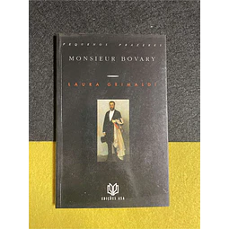 Monsieur Bovary - Laura Grimaldi