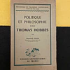 Raymond Polin - Politique et philosophie chez Thomas Hobbes