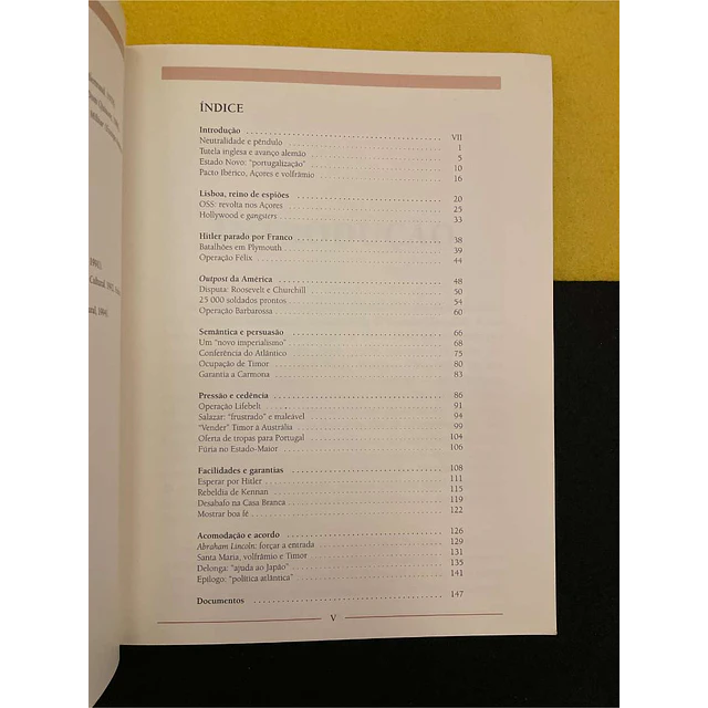 José Freire Antunes - Roosevelt, Churchill e Salazar: A luta pelos Açores 1941-1945