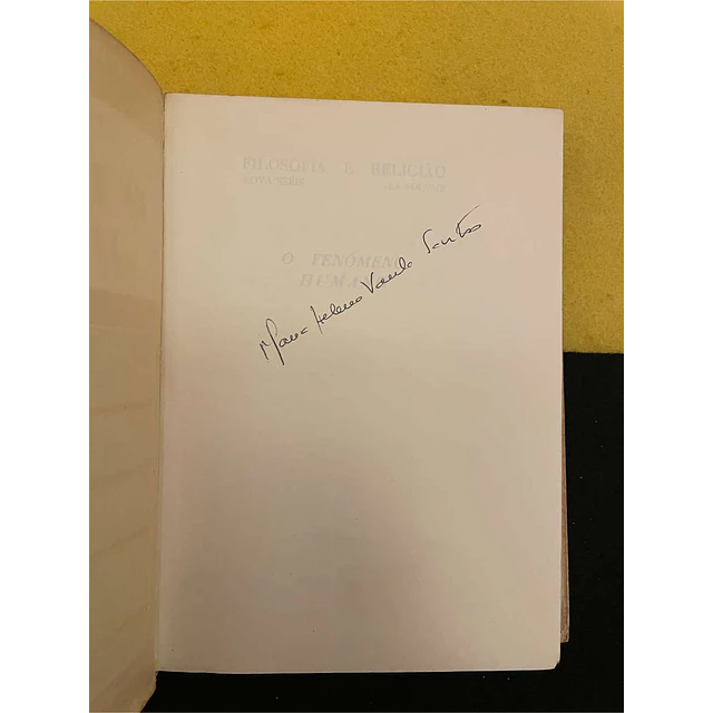 Pierre Teilhard de Chardin - O fenómeno humano