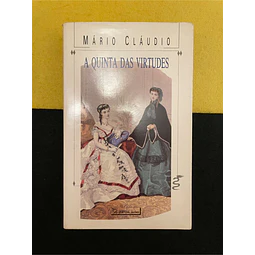 Mário Cláudio - A quinta das virtudes