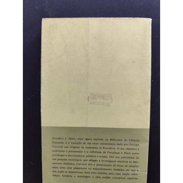 Georges Gurvitch - Proudhon e Marx. Volume I. LIVRO DE BOLSO