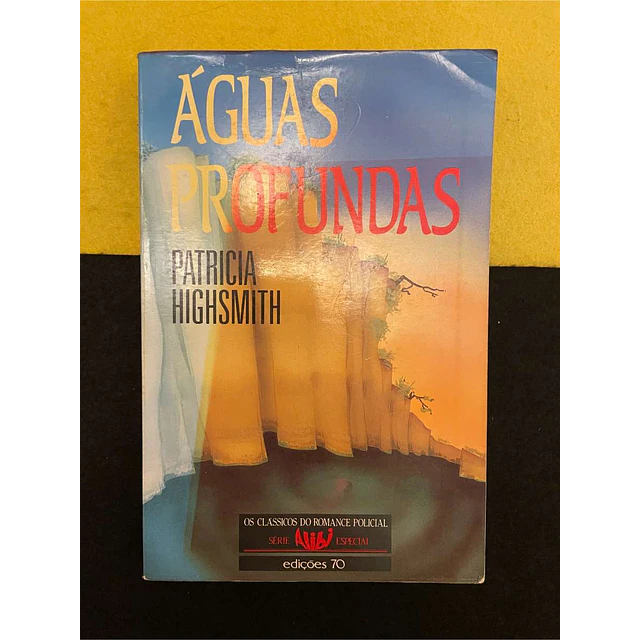 Patricia Highsmith - Águas profundas