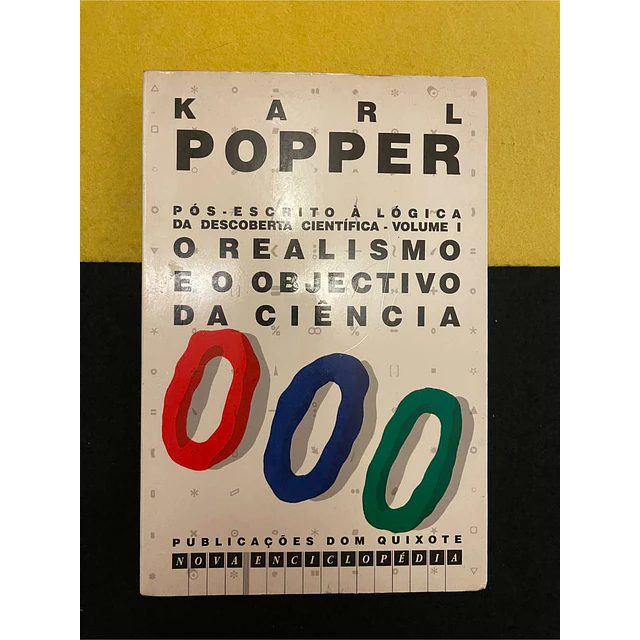 Karl Popper - O realismo e o objectivo da ciência. Volume I. Nº33