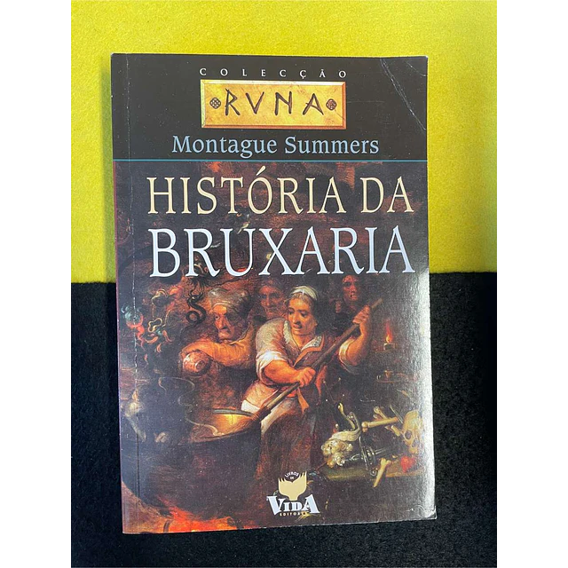 Montague Summers - História da bruxaria