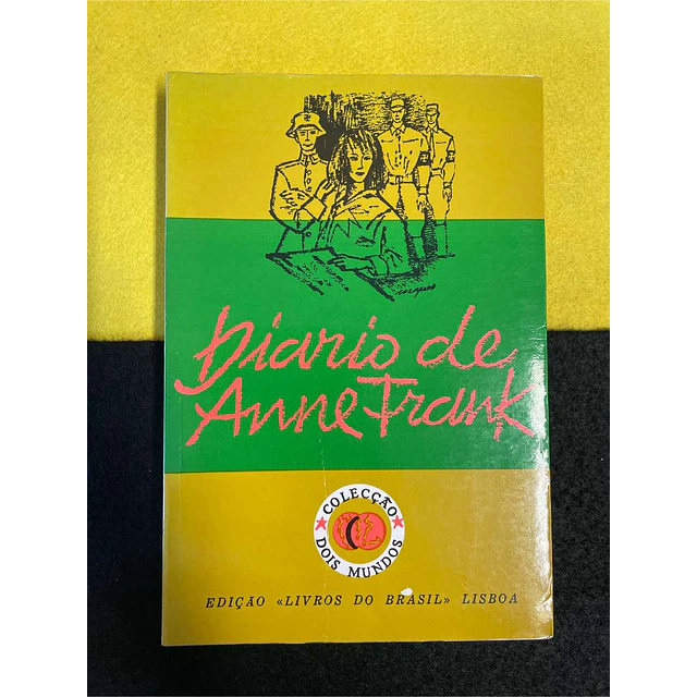 Anne Frank  - Diário de Anne Frank 
