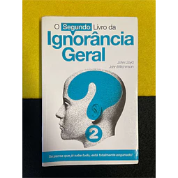 John Lloyd, John Mitchinson - O segundo livro da ignorância geral. Volume 2