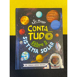 Maggie Aderin - A Drª Maggie Conta Tudo sobre o Sistema Solar