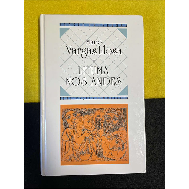 Mario Vargas Llosa - Lituma nos andes
