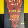 Sarah J. Maas - Trono de vidro: Herdeira do fogo. Volume 3
