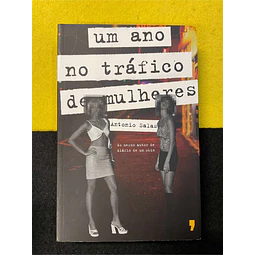 Antonio Salas - Um ano no tráfico de mulheres