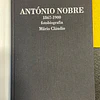 Mário Cláudio - António Nobre: Fotobiografia 1867-1900