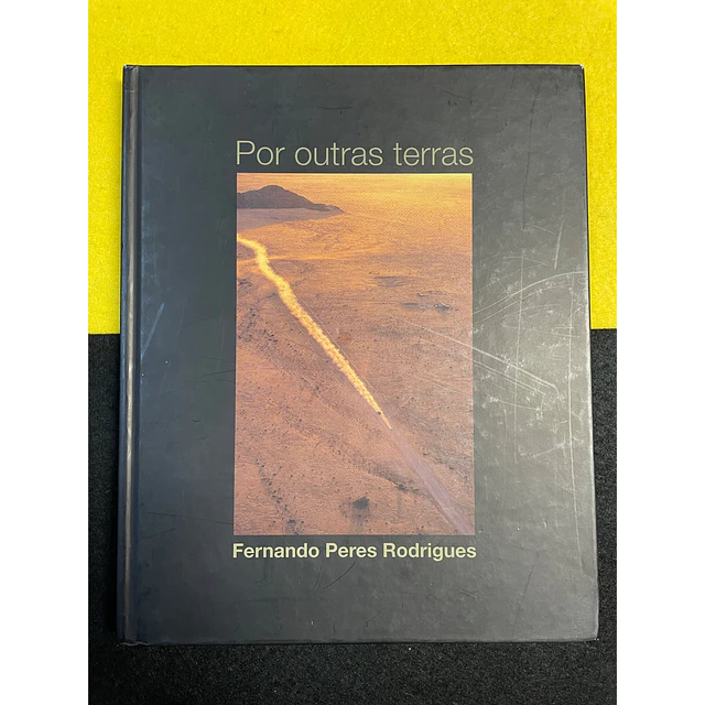 Fernando Peres Rodrigues - Por outras terras