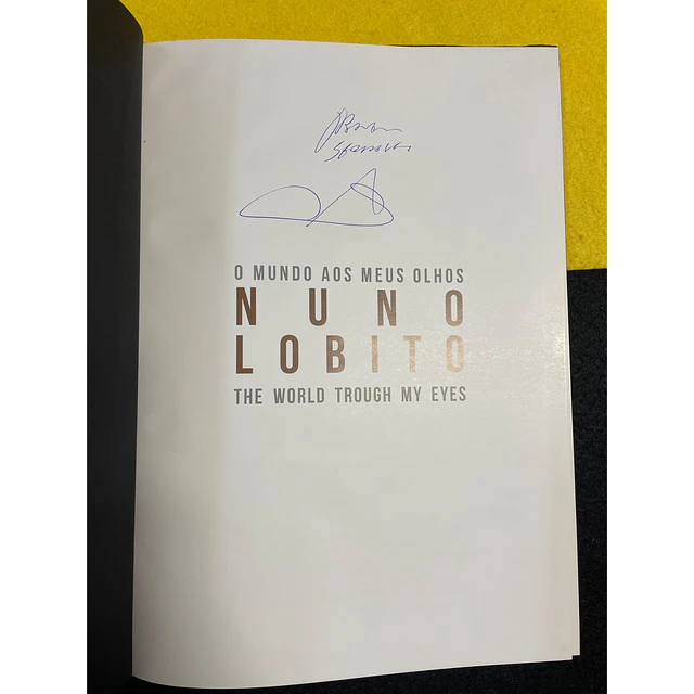 Nuno Lobito - O Mundo aos meus olhos