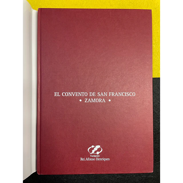 José Navarro Talegón - El convento de San Francisco Zamora