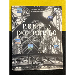 Paulo Jorge S. Cruz - As Pontes do Porto