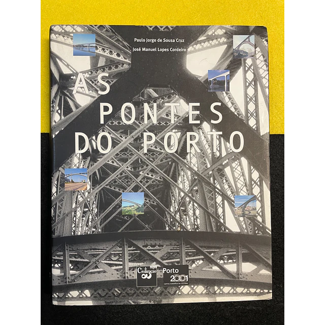Paulo Jorge S. Cruz - As Pontes do Porto