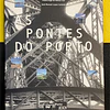 Paulo Jorge S. Cruz - As Pontes do Porto