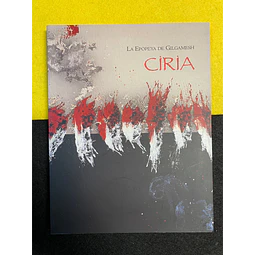 Ciria: La epopeya de Gilgamesh