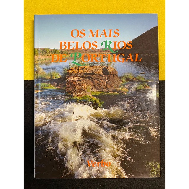 Augusto Cabrita - Os Mais belos rios de Portugal