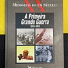  Seleções do Reader's Digest - A Primeira grande Guerra 1914-1918: Memórias de um século