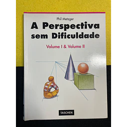 Phil Metzger - A Perspectiva sem dificuldade: Bases, Vol. I & II