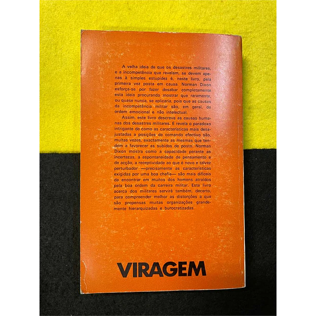 Norman F. Dixon - A psicologia da incompetência dos militares. Nº 18