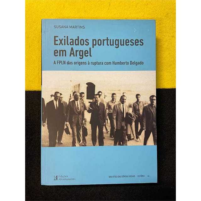 Susana Martins - Exilados portugueses em Argel. Nº 46