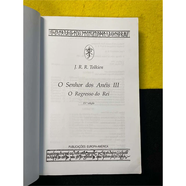 J. R. R. Tolkien - O senhor dos anéis: O regresso do rei. Volume 3