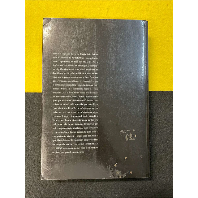 Maria João Avillez - Soares: Ditadura e revolução