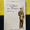 Hugh Owen - O cerco do Porto
