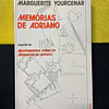 Marguerite Yourcenar - Memórias de Adriano seguido de Apontamentos sobre as memórias de Adriano