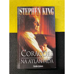Stephen King - Corações na Atlântida