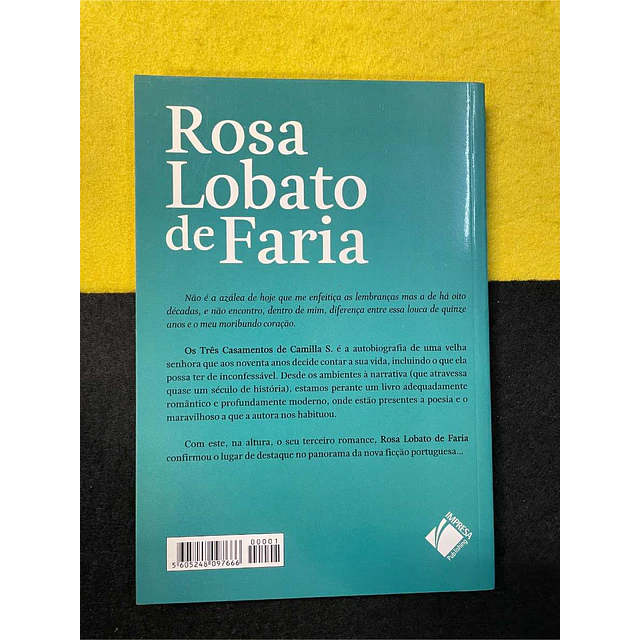 Rosa Lobato de Faria - Os três casamentos de Camilla S.
