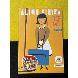 Alice Vieira - Flor de mel