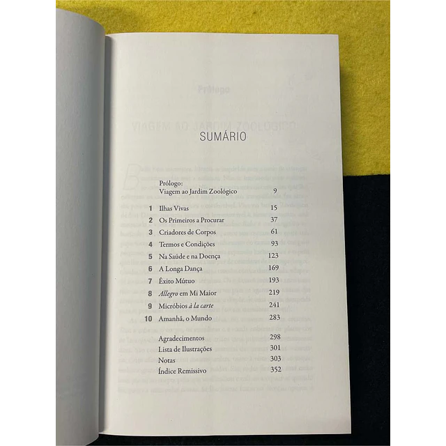 Ed Yong - Nós os micróbios e uma visão alargada da vida
