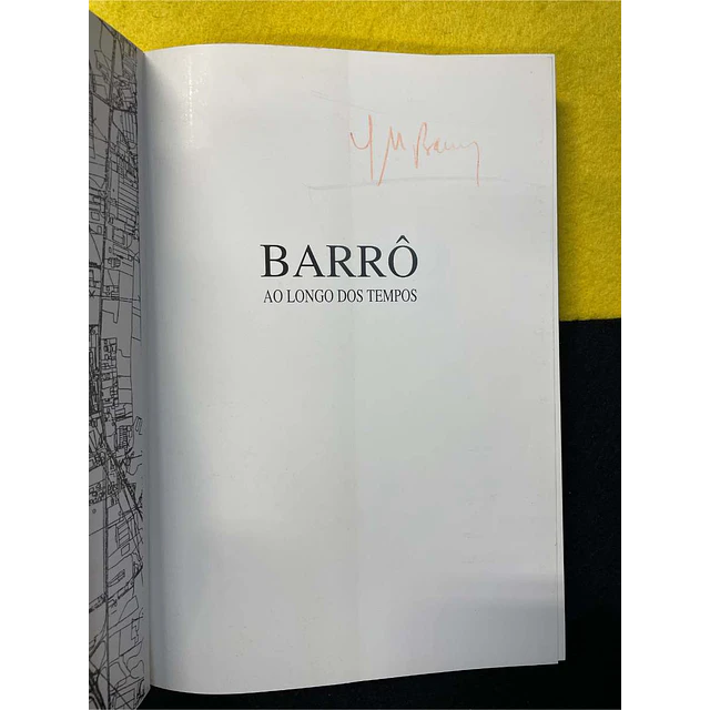 Jaime Caldeira Fernandes - Barrô ao longo dos tempos