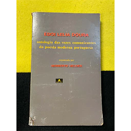 Herberto Helder - Edoi Lelia Doura