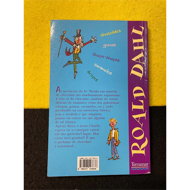 Roald Dahl - Charlie e a fábrica de chocolate. Volume 4