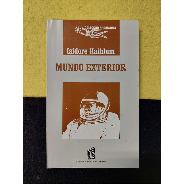 Isidore Haiblum - Mundo exterior. Nº 558. LIVRO DE BOLSO