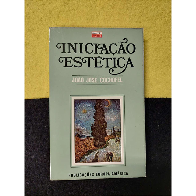 João José Cochofel - Iniciação estética. Nº 36. LIVRO DE BOLSO