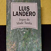 Luis Landero - Jogos da idade tardia. Nº 100