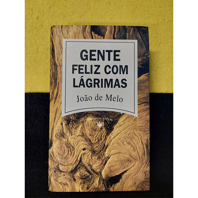 João de Melo - Gente feliz com lágrimas. Nº 23