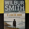 Wilbur Smith - O Leão de Ouro