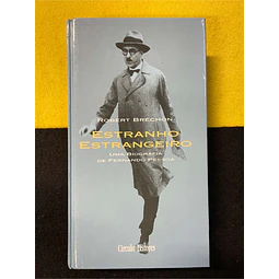 Robert Bréchon - Estranho estrangeiro: Uma biografia de Fernando Pessoa