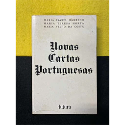 Maria Barreno, Maria Horta, Maria da Costa - Novas cartas portuguesas