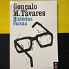 Gonçalo M. Tavares - Histórias falsas