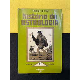 Serge Hitun - História da astrologia. Volume 1