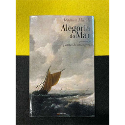 Joaquim Murale - Alegoria do mar precedida de 4 cartas de estrangeiro